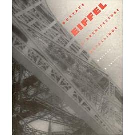 Imagen de archivo de L'architecture mtallique. Prface de Xavier Larnaudie-Eiffel a la venta por Robert Campbell Bookseller ABAC/ILAB