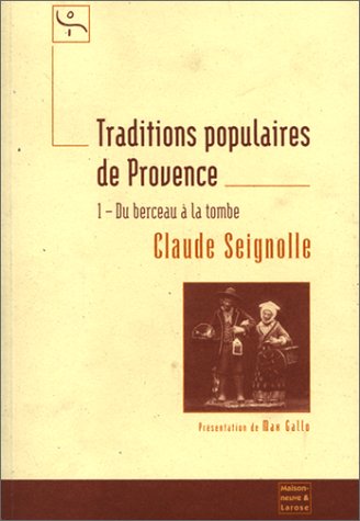 Beispielbild fr Traditions populaires de provence t1 zum Verkauf von Half Price Books Inc.