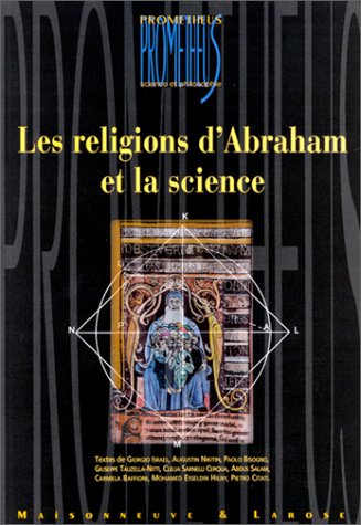 Beispielbild fr Les religions d'Abraham et la science zum Verkauf von Ammareal