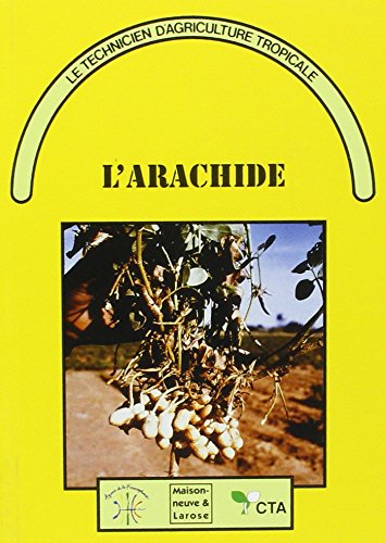 Stock image for L'arachide en Afrique tropicale for sale by medimops