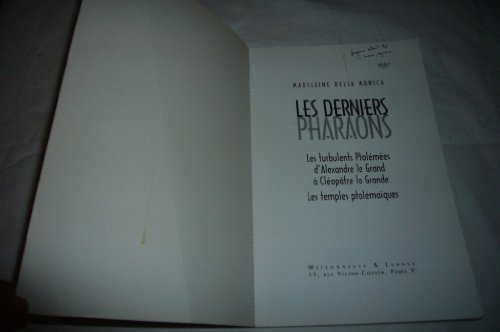 Beispielbild fr Les Derniers Pharaons : Les Turbulents Ptolmes, D'alexandre Le Grand  Cloptre La Grande zum Verkauf von RECYCLIVRE