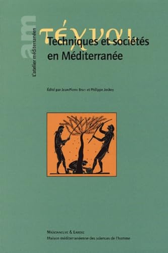 Beispielbild fr Techniques et socits en Mditerrane. Nouveaux regards sur l'histoire des techniques en Mditerrane zum Verkauf von Ammareal