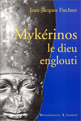 9782706814884: Mykrinos le dieu englouti