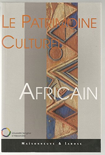 Beispielbild fr Le patrimoine culturel africain zum Verkauf von Ammareal