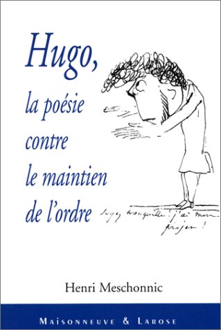 9782706815805: Hugo, La Poesie Contre Le Maintien De L'Ordre