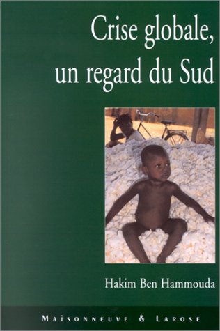 9782706816260: Crise globale, un regard du Sud