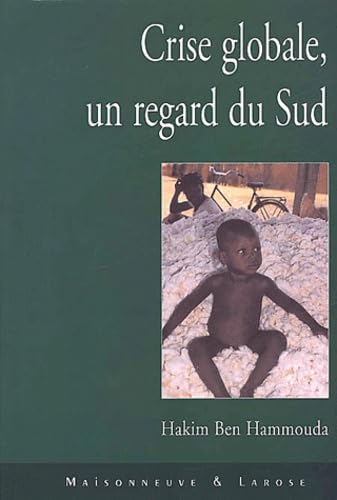 9782706816260: Crise Globale, Un Regard Du Sud