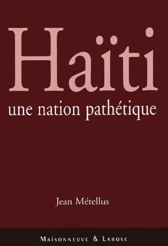 Beispielbild fr Hati, une nation pathtique zum Verkauf von Ammareal