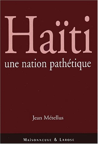 Stock image for Hati, une nation pathtique for sale by Ammareal