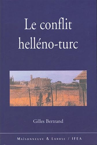 Le conflit HellÃ©no-Turc (9782706817274) by Cheryl J. Aine