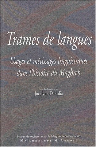 Beispielbild fr Trames de langues. Usages et metissages linguistiques dans l'hist zum Verkauf von Librairie La Canopee. Inc.