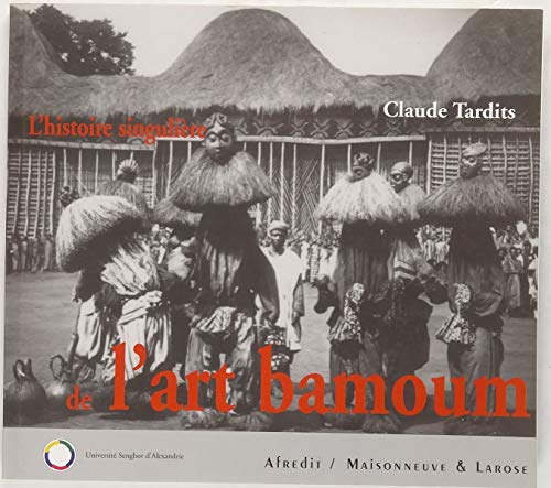Histoire singulière de lart Bamoum (L), Cameroun