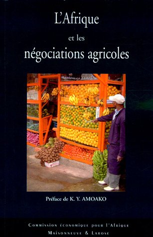 Beispielbild fr L'Afrique et les ngociations agricoles zum Verkauf von Ammareal