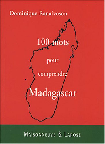 Beispielbild fr 100 mots pour comprendre Madagascar zum Verkauf von Ammareal