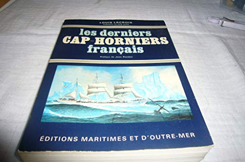 Beispielbild fr Derniers cap horniers franais-a e- 010397 zum Verkauf von medimops