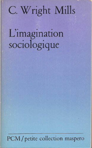 Beispielbild fr L'imagination sociologique zum Verkauf von Better World Books