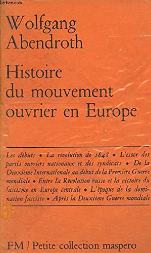 Beispielbild fr HISTOIRE DU MOUVEMENT OUVRIER EN EUROPE zum Verkauf von Bibliofolie