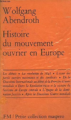 Stock image for HISTOIRE DU MOUVEMENT OUVRIER EN EUROPE for sale by Bibliofolie