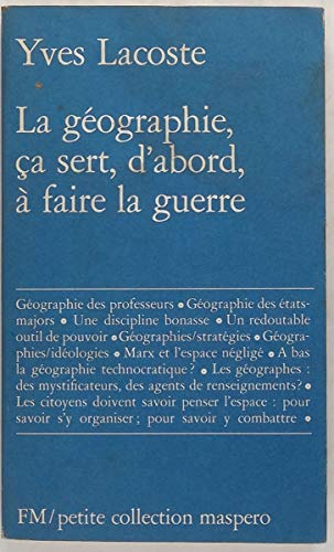 9782707108159: La géographie, ça sert, d'abord, à faire la guerre (Petite collection Maspero) (French Edition)