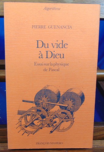 9782707108234: Du vide  Dieu : essai sur la physique de Pascal