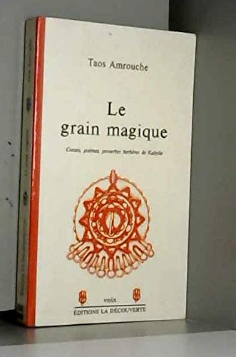 9782707108456: Le Grain magique