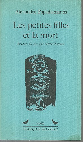 Beispielbild fr LES PETITES FILLES ET LA MORT zum Verkauf von Librairie rpgraphic