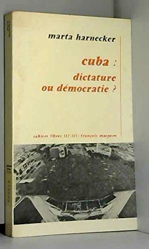 Imagen de archivo de Cuba, dictature ou dmocratie a la venta por Ammareal