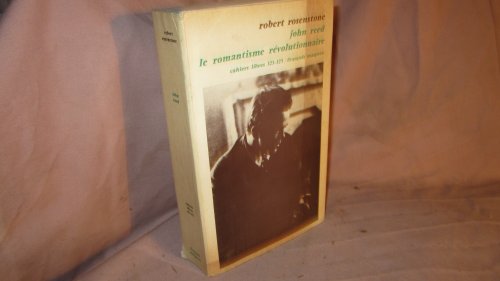 Imagen de archivo de John reed le romantisme r volutionnaire [Paperback] a la venta por LIVREAUTRESORSAS