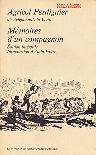 Stock image for MMOIRES D'UN COMPAGNON. Edition intgrale for sale by Librairie Rouchaleou