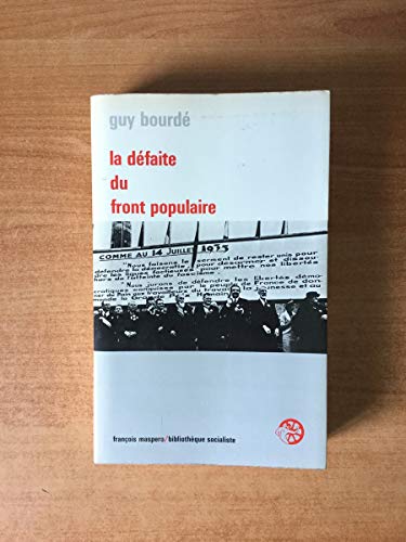 9782707109675: La défaite du Front populaire (Bibliothèque socialiste) (French Edition)