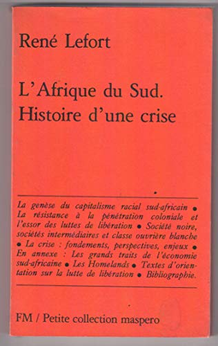 L'Afrique du Sud, histoire d'une crise