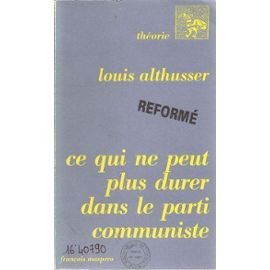 Ce qui ne peut plus durer dans le Parti communiste (TheÌorie) (French Edition) (9782707110299) by Althusser, Louis