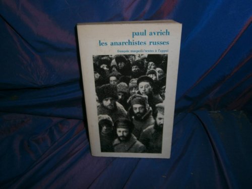 Les anarchistes russes (9782707110770) by Paul Avrich