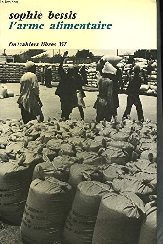 Beispielbild fr L'arme alimentaire (Cahiers libres) (French Edition) zum Verkauf von Montclair Book Center