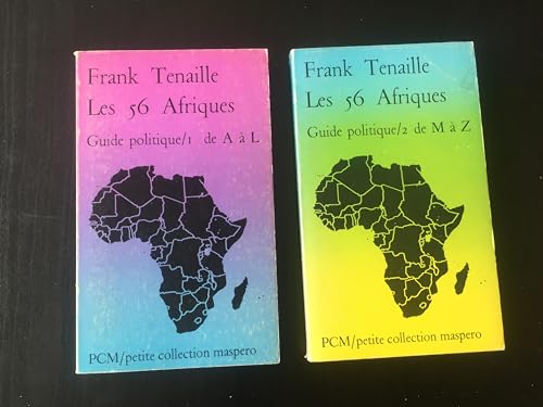 Les 56 Afriques: guide politique : Tome 2, M à Z