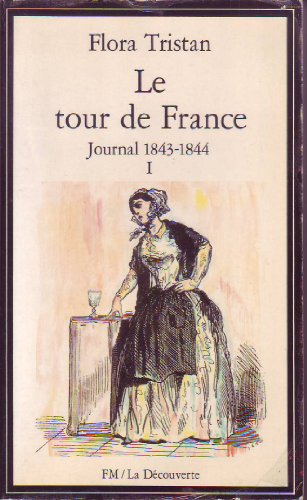 9782707111777: Le tour de France : Journal 1843-1844, Tome 1