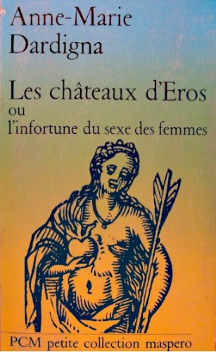 9782707111920: Les chateaux d'eros ou les infortunes du sexe des femmes