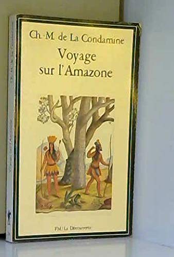 Stock image for Voyage sur l'Amazone for sale by Raritan River Books