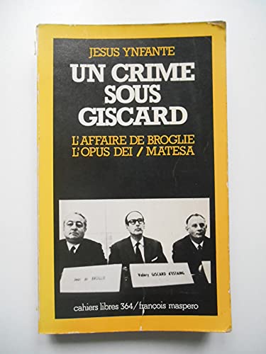 Imagen de archivo de Un crime sous Giscard a la venta por medimops
