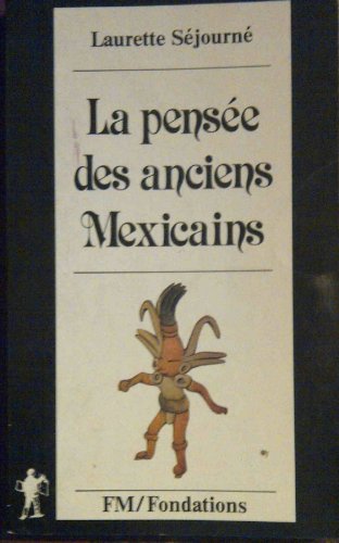 Beispielbild fr La pense des anciens Mexicains zum Verkauf von medimops