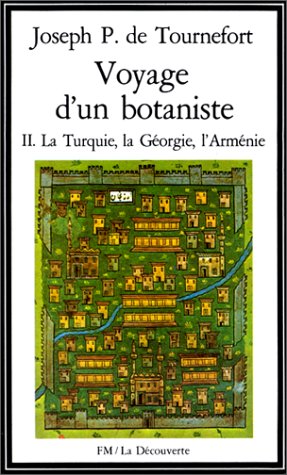Beispielbild fr Voyage d'un botaniste, tome 2 (en Turquie, Georgie et Armnie) zum Verkauf von medimops