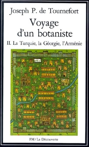 Imagen de archivo de Voyage d'un botaniste, tome 2 (en Turquie, Georgie et Armnie) a la venta por medimops