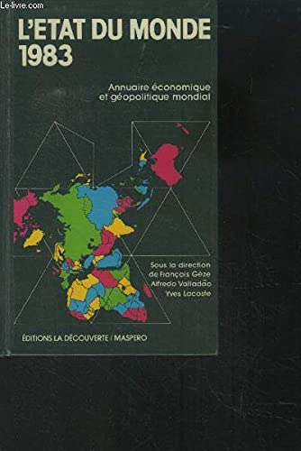 Beispielbild fr L'tat du monde : Edition 1983; annuaire conomique et gopolitique mondial. zum Verkauf von AUSONE