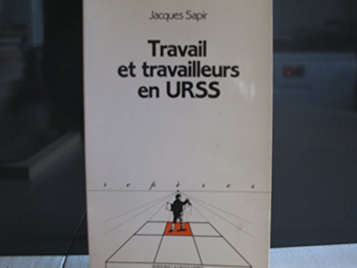 Imagen de archivo de Travail et travailleurs en URSS a la venta por Ammareal