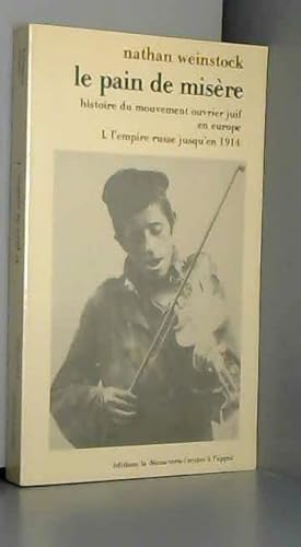 Imagen de stock para Le Pain De Misere. Tome 1, L'Empire Russe Jusqu'En 1914