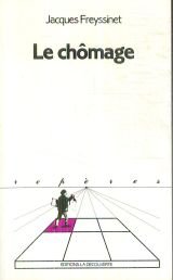 Beispielbild fr Le Chmage zum Verkauf von Librairie Th  la page