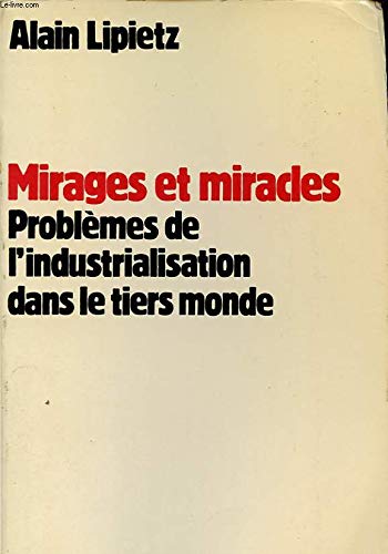 Stock image for Mirages et miracles for sale by Ammareal