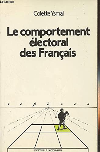 9782707115812: Reperes - La Decouverte: Le Comportement Electoral DES Francais