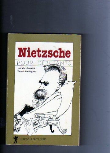 Imagen de archivo de Nietzsche pour dbutants. Paris, Editions de La Dcouverte, 1986. a la venta por AUSONE