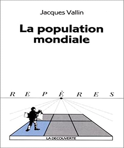 Stock image for La population mondiale for sale by Ammareal